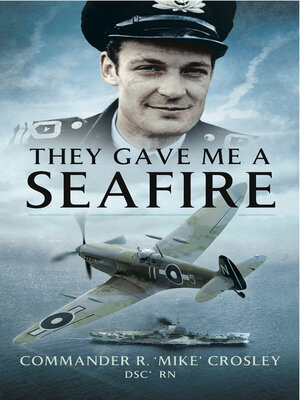 cover image of They Gave Me a Seafire